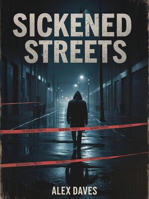 cover image of Sickened Streets